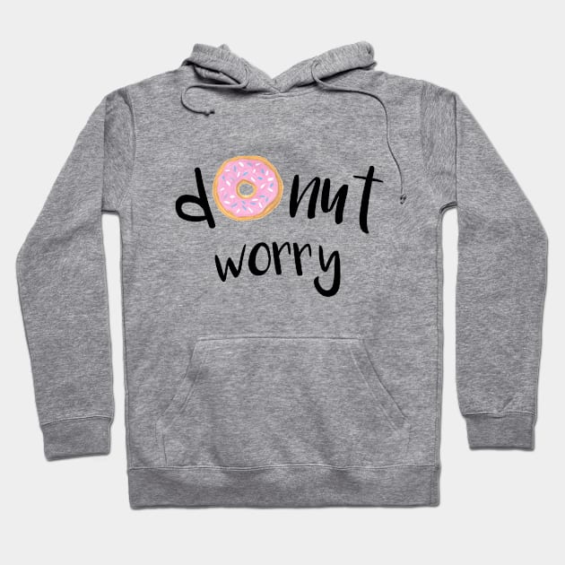 Donut Worry Pink Hoodie by julieerindesigns